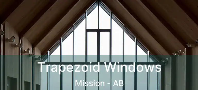  Trapezoid Windows Mission - AB
