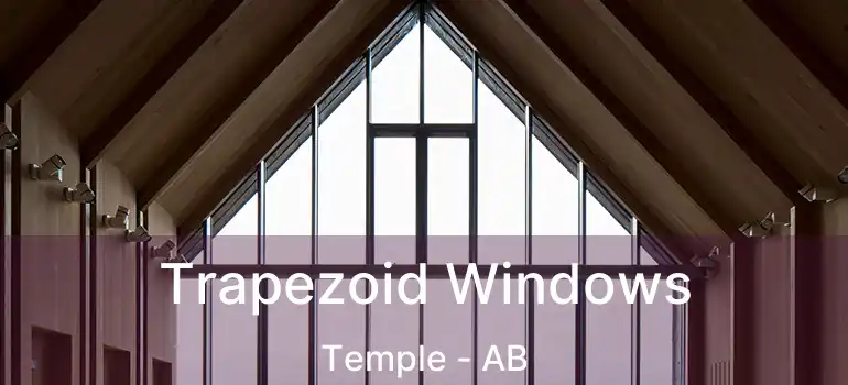  Trapezoid Windows Temple - AB