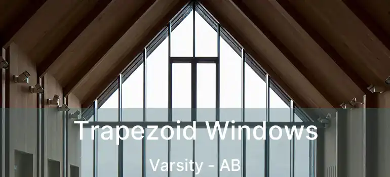  Trapezoid Windows Varsity - AB