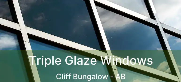  Triple Glaze Windows Cliff Bungalow - AB