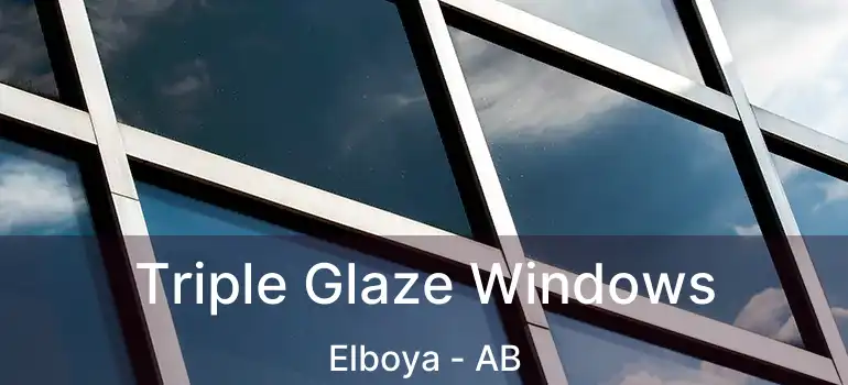  Triple Glaze Windows Elboya - AB
