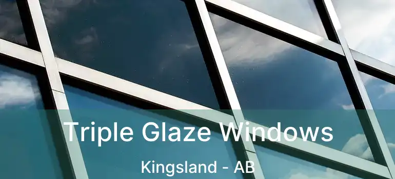  Triple Glaze Windows Kingsland - AB