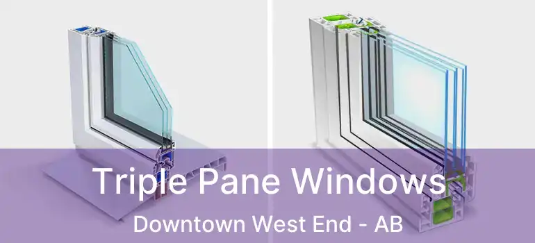  Triple Pane Windows Downtown West End - AB