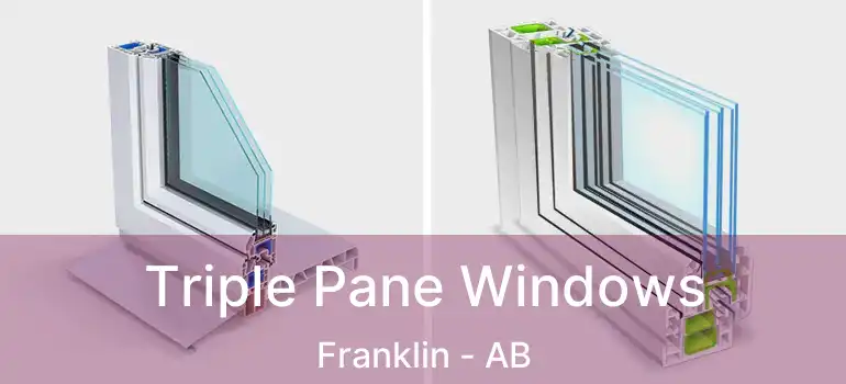 Triple Pane Windows Franklin - AB