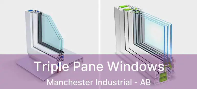  Triple Pane Windows Manchester Industrial - AB