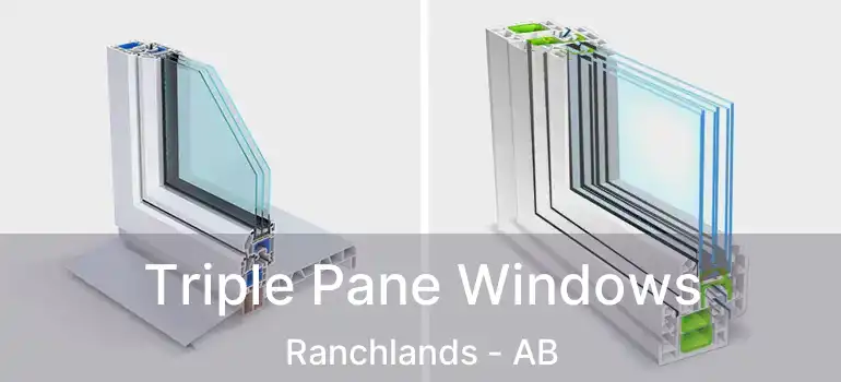  Triple Pane Windows Ranchlands - AB