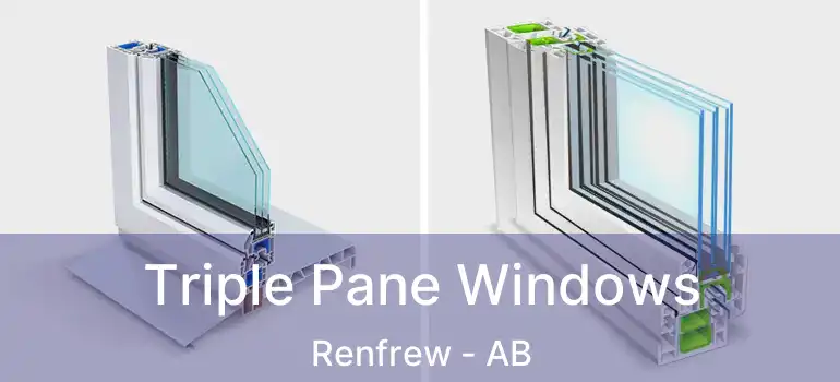  Triple Pane Windows Renfrew - AB
