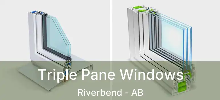  Triple Pane Windows Riverbend - AB