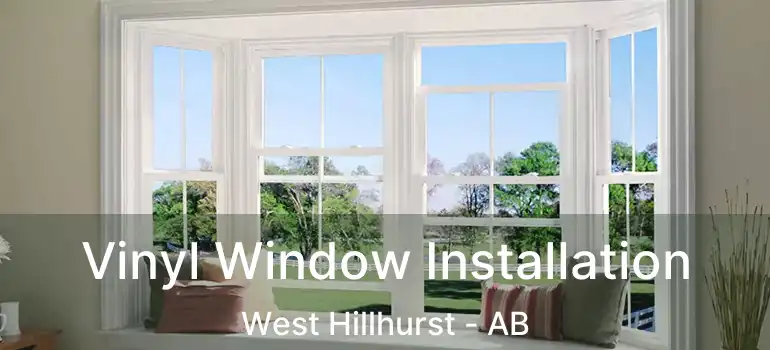  Vinyl Window Installation West Hillhurst - AB