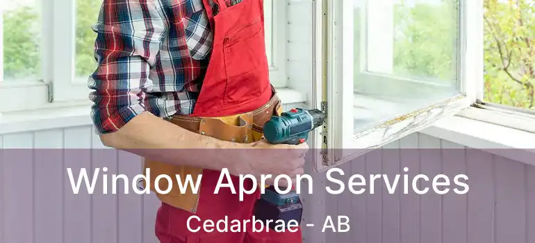  Window Apron Services Cedarbrae - AB