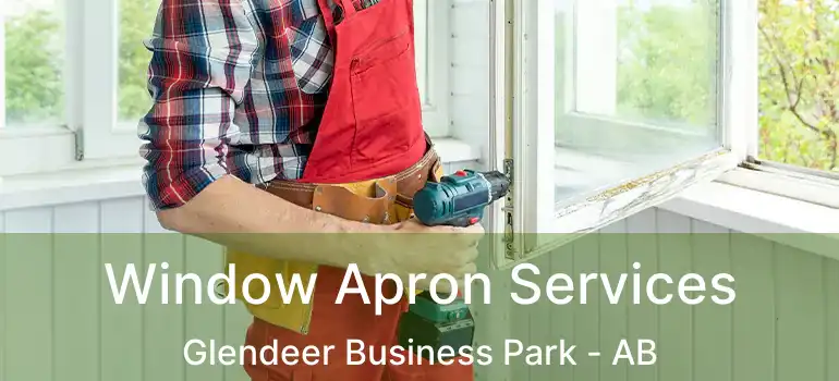  Window Apron Services Glendeer Business Park - AB
