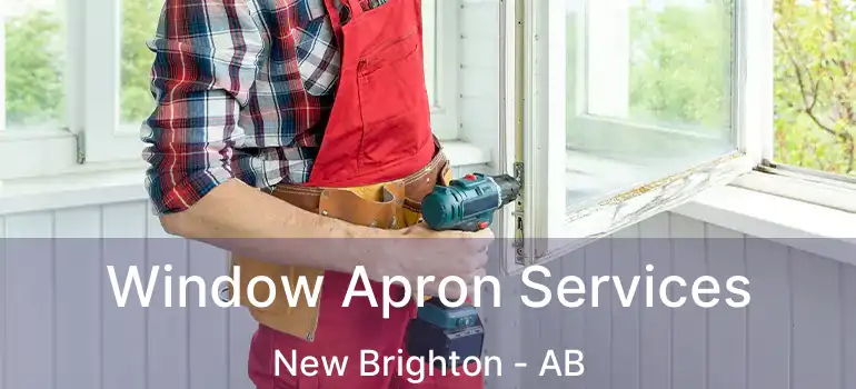 Window Apron Services New Brighton - AB