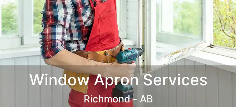  Window Apron Services Richmond - AB