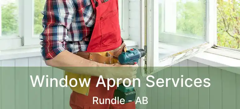  Window Apron Services Rundle - AB