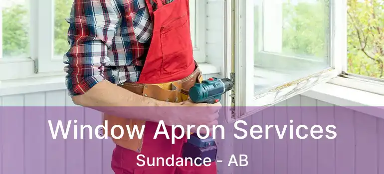  Window Apron Services Sundance - AB