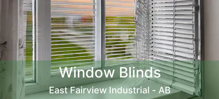 Window Blinds East Fairview Industrial - AB
