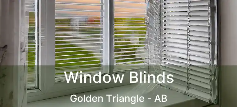  Window Blinds Golden Triangle - AB
