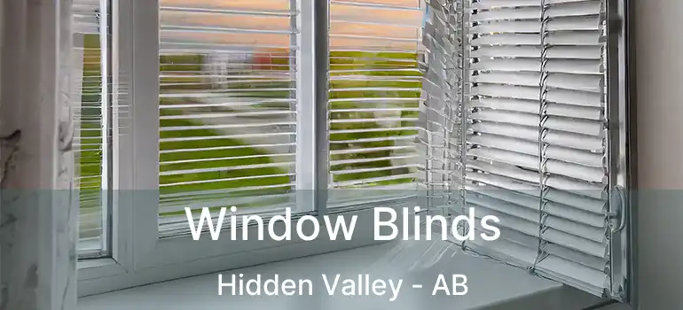  Window Blinds Hidden Valley - AB