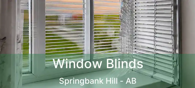  Window Blinds Springbank Hill - AB