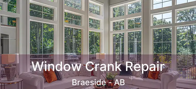  Window Crank Repair Braeside - AB
