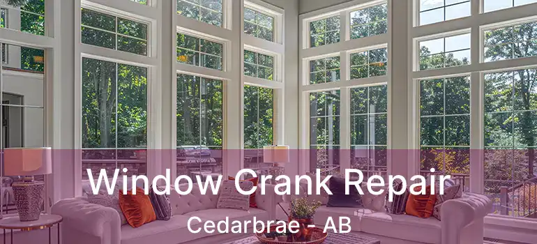  Window Crank Repair Cedarbrae - AB