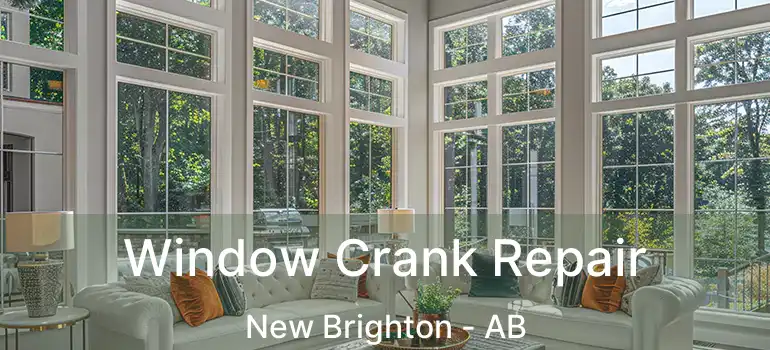  Window Crank Repair New Brighton - AB