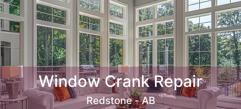  Window Crank Repair Redstone - AB