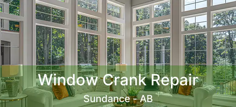  Window Crank Repair Sundance - AB