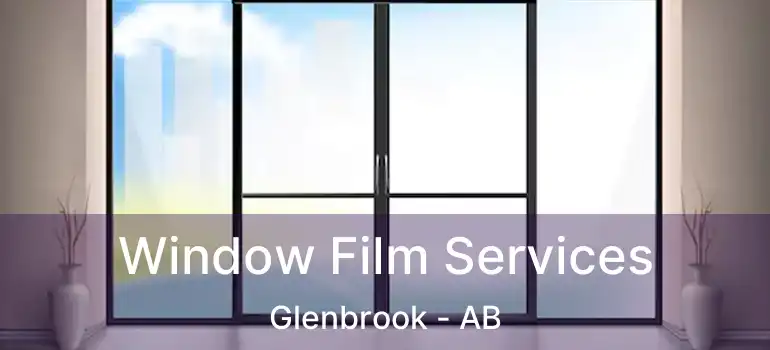  Window Film Services Glenbrook - AB