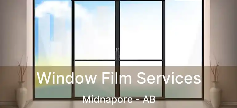  Window Film Services Midnapore - AB