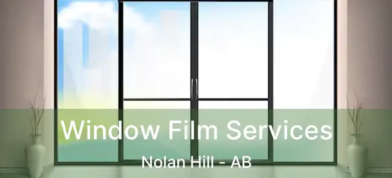  Window Film Services Nolan Hill - AB