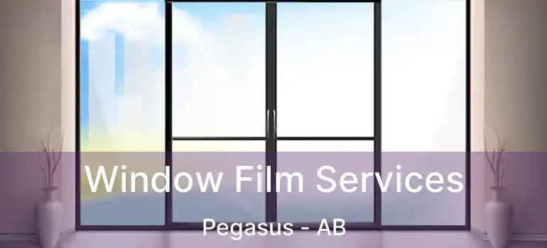  Window Film Services Pegasus - AB