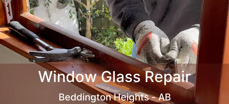  Window Glass Repair Beddington Heights - AB