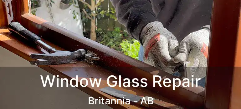  Window Glass Repair Britannia - AB