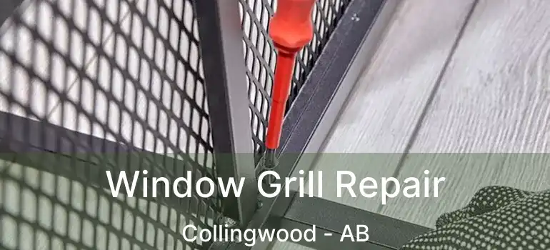  Window Grill Repair Collingwood - AB