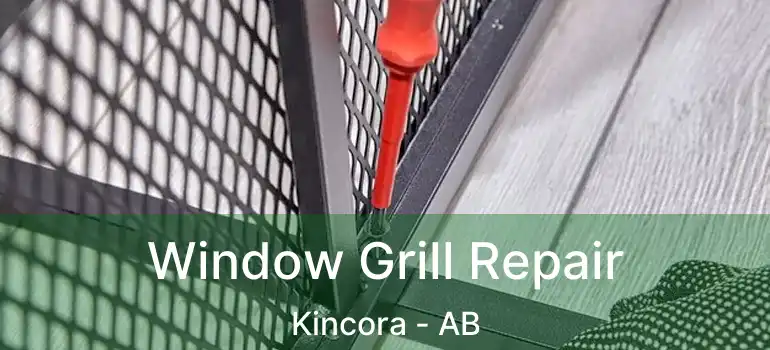  Window Grill Repair Kincora - AB