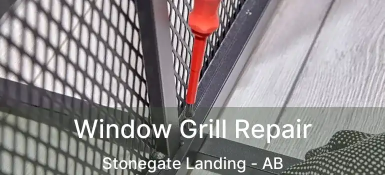  Window Grill Repair Stonegate Landing - AB