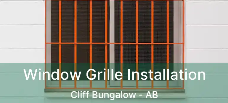  Window Grille Installation Cliff Bungalow - AB