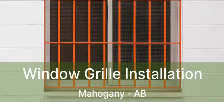  Window Grille Installation Mahogany - AB