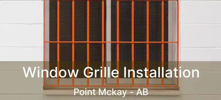  Window Grille Installation Point Mckay - AB