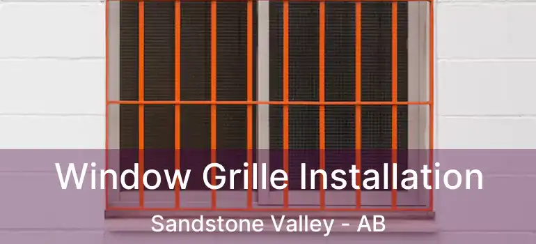  Window Grille Installation Sandstone Valley - AB