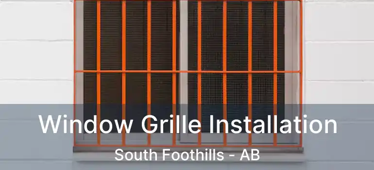  Window Grille Installation South Foothills - AB