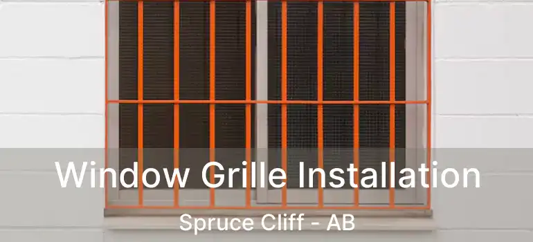  Window Grille Installation Spruce Cliff - AB