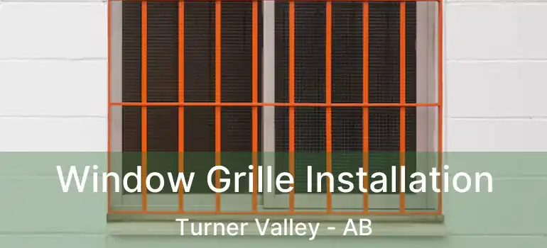  Window Grille Installation Turner Valley - AB