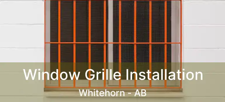  Window Grille Installation Whitehorn - AB