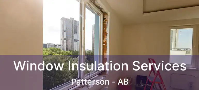  Window Insulation Services Patterson - AB