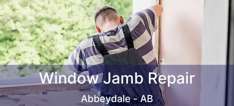  Window Jamb Repair Abbeydale - AB
