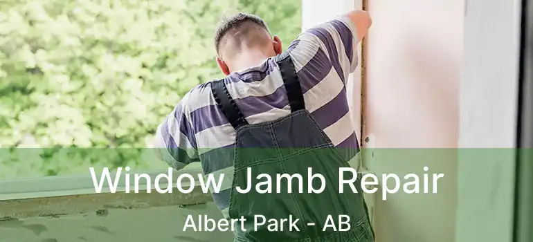  Window Jamb Repair Albert Park - AB