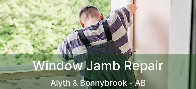  Window Jamb Repair Alyth & Bonnybrook - AB