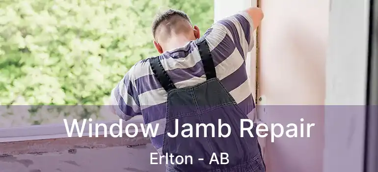  Window Jamb Repair Erlton - AB